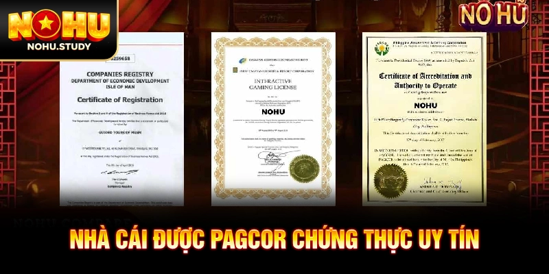 Nhà cái được PAGCOR chứng thực uy tín