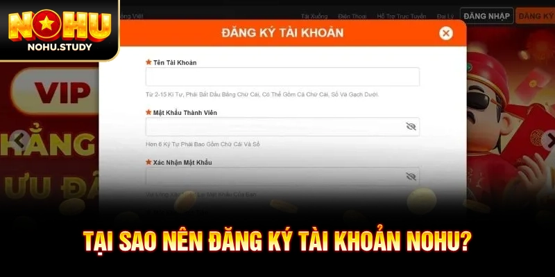 Tại sao nên đăng ký tài khoản NOHU?